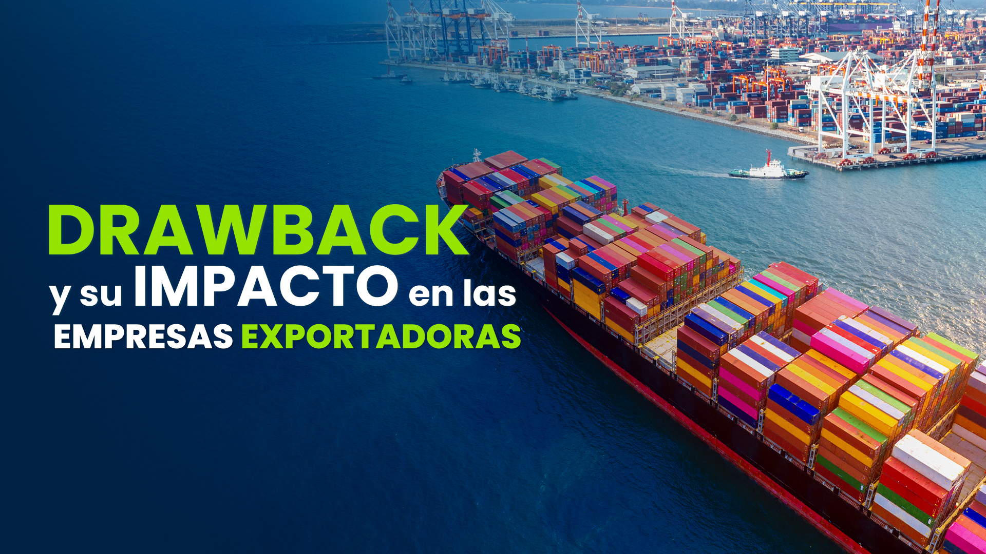 Drawback y su impacto en las empresas exportadoras